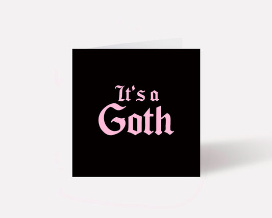 It's A Goth Baby Card